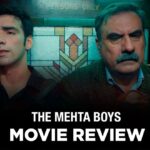The Mehta Boys Full Movie Best Quality